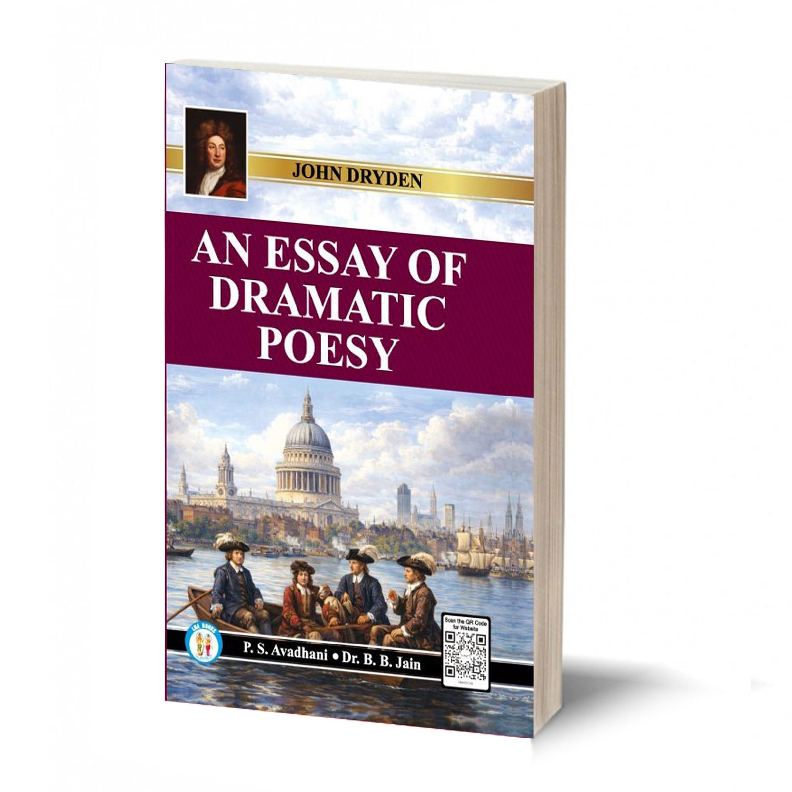 An Essay Of Dramatic Poesy  - John Dryden - By - P. S. Avadhani &; B. B. Jain
