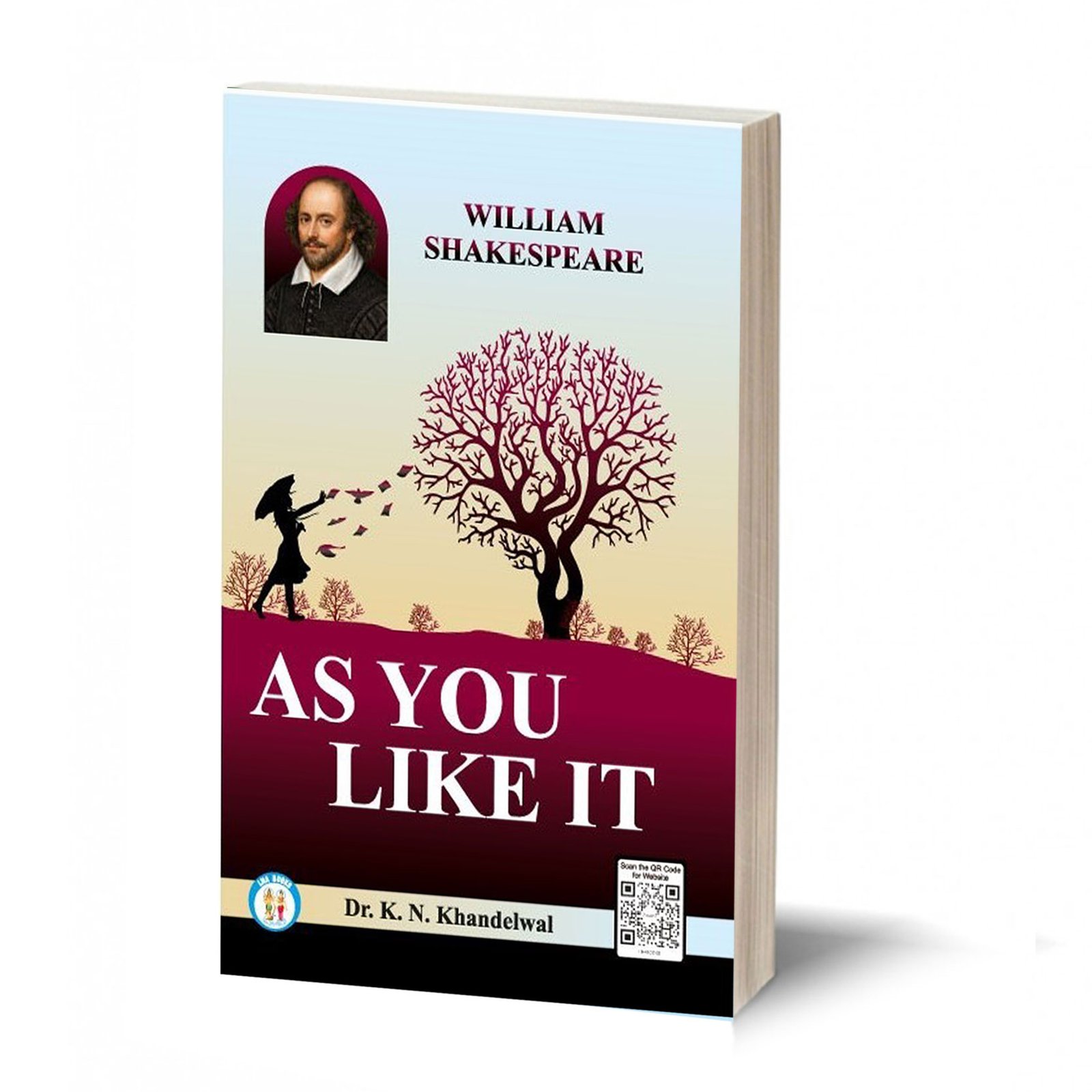 As You Like It - William Shakespeare - By- K.N. Khandelwal