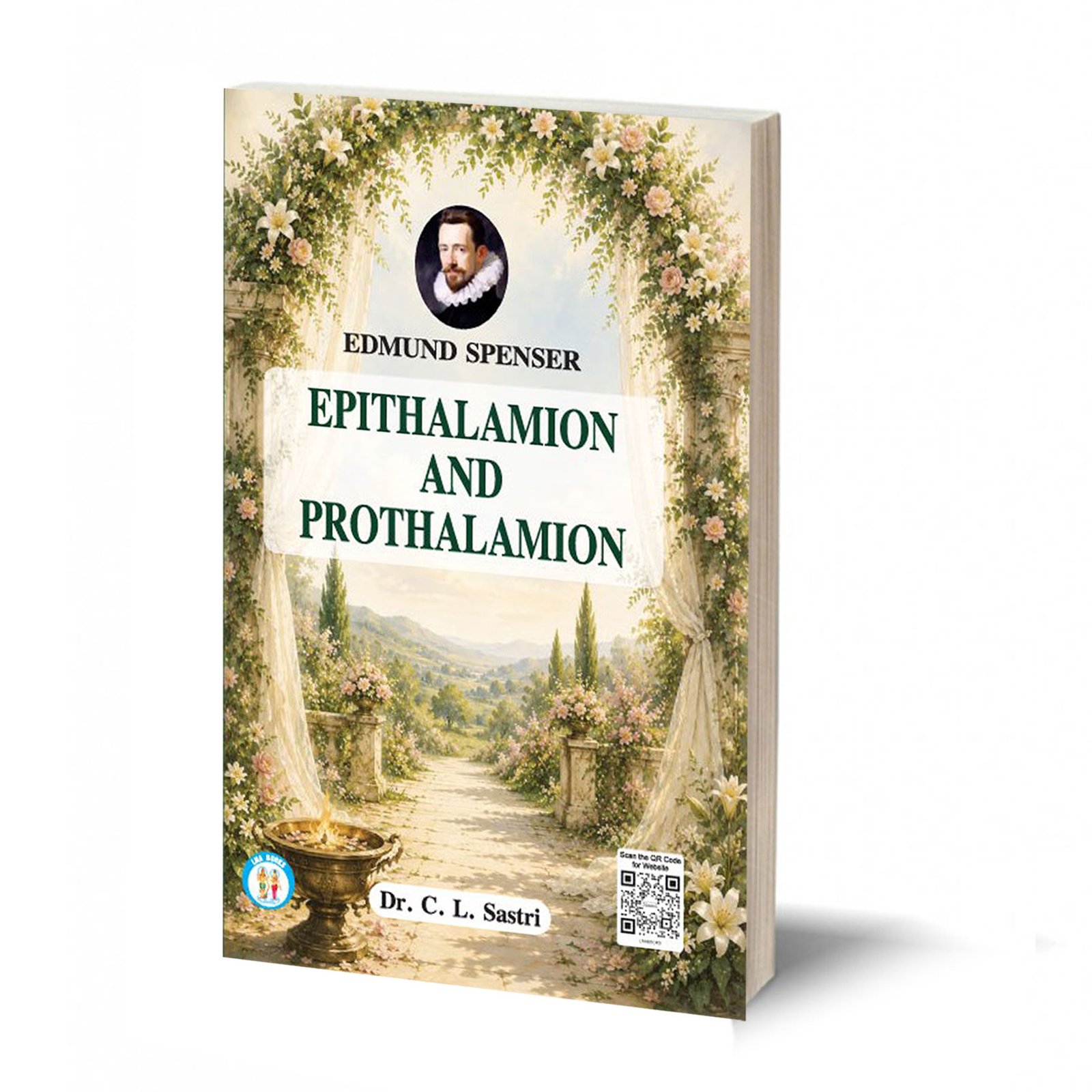 Epithalamion And Prothalamion - Edmund Spenser - By - C. L. Sastri