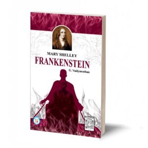 Frankenstein - Mary Shelley-By G. Vaidyanathan