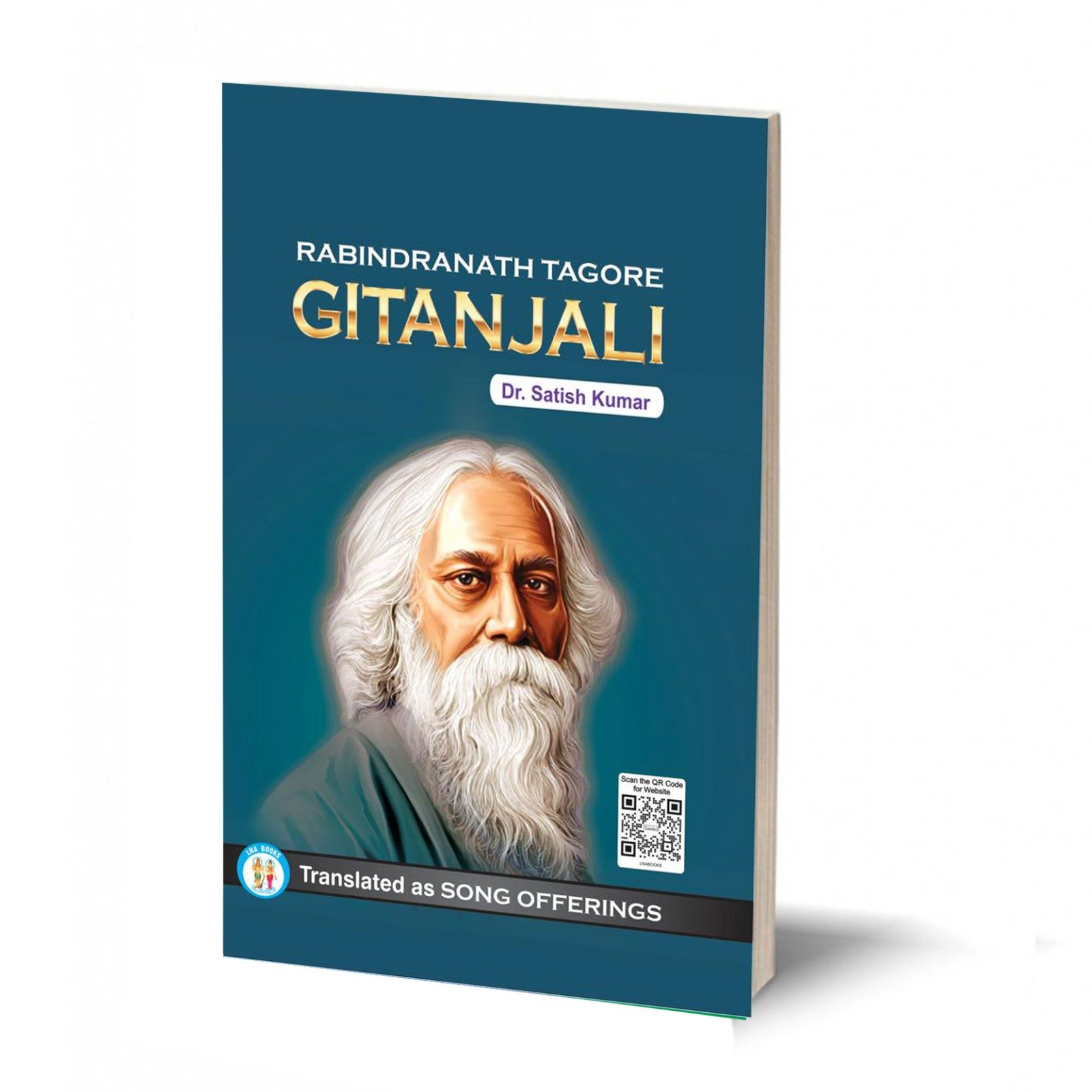 Gitanjali-Rabindranath Tagore- By Satish Kumar