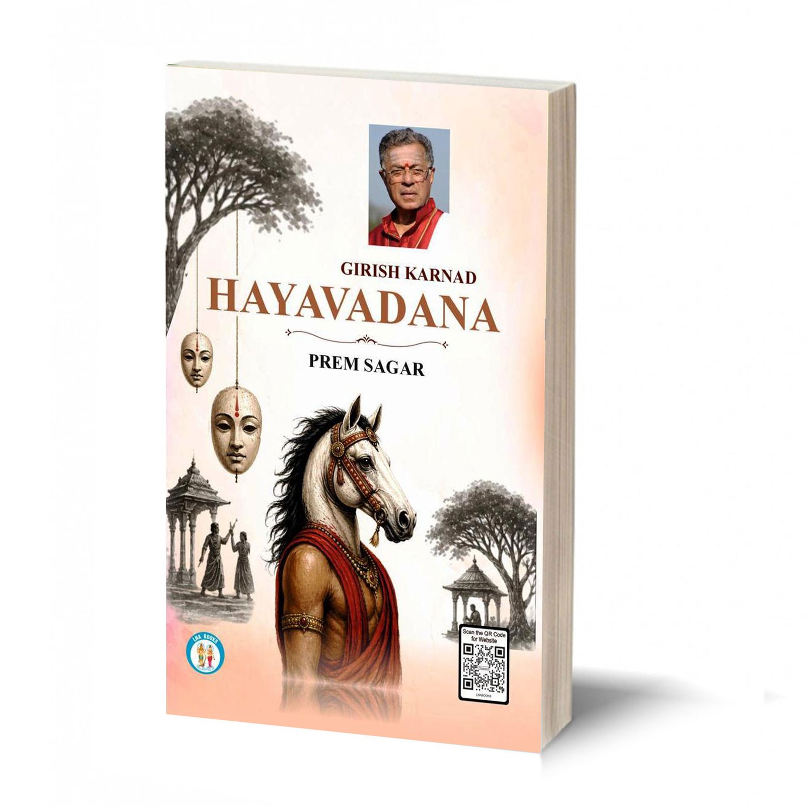 Hayavadana - Girish Karnad- By Prem Sagar