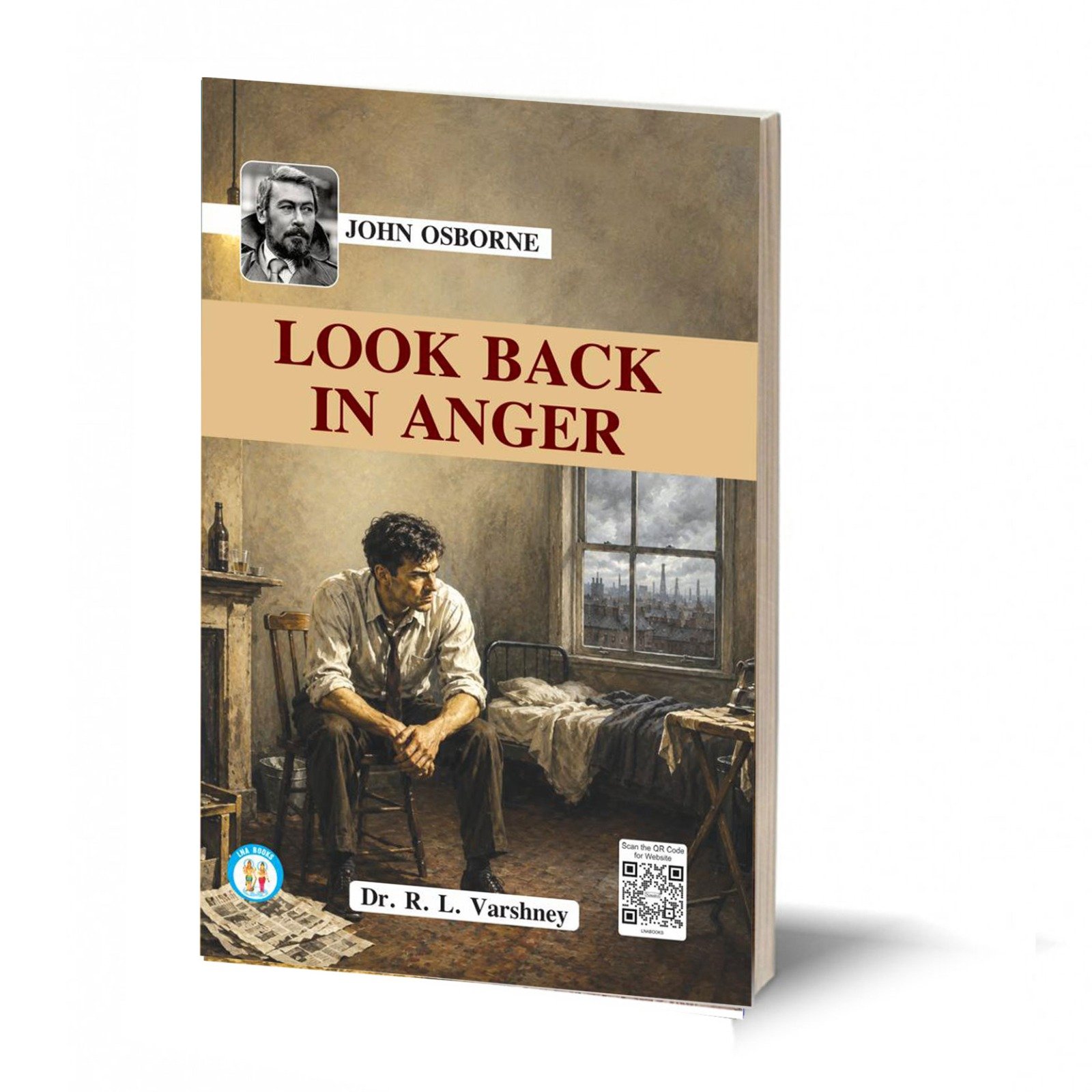 Look Back In Anger - John Osborne - By - R. L. Varshney