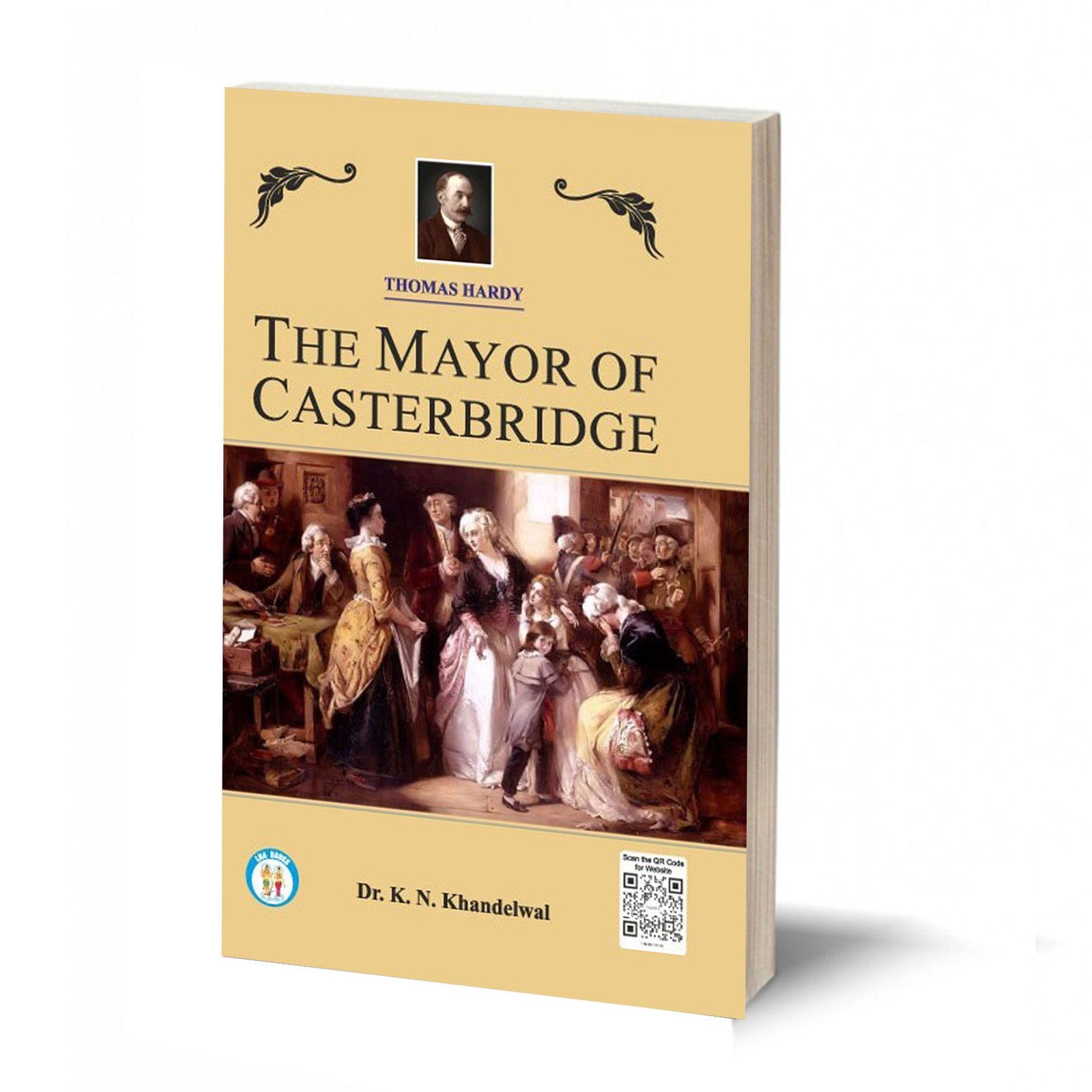 The Mayor Of Casterbridge - Thomas Hardy-By K.N. Khandelwal