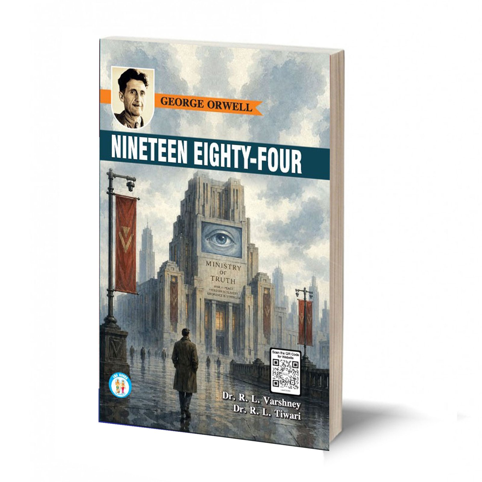Nineteen Eighty Four - George Orwell - R. L. Varshney & R. L. Tiwari