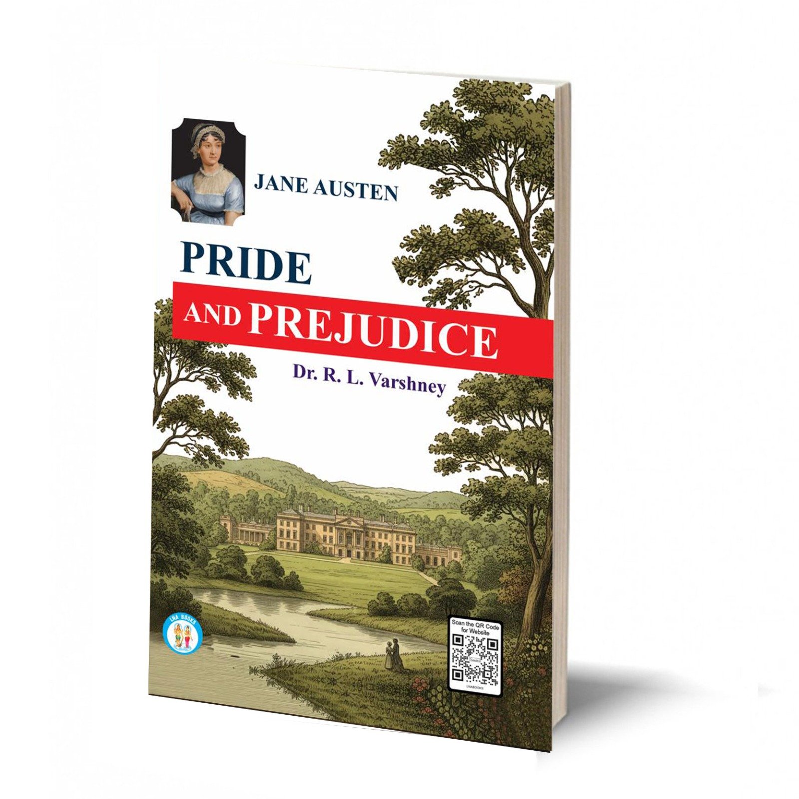 Pride & Prejudice - Jane Austen By- R.L. Varshney (According to the National Education Policy-2020 U.G.C- C.B.C.S Syllabus as Prescribed.)