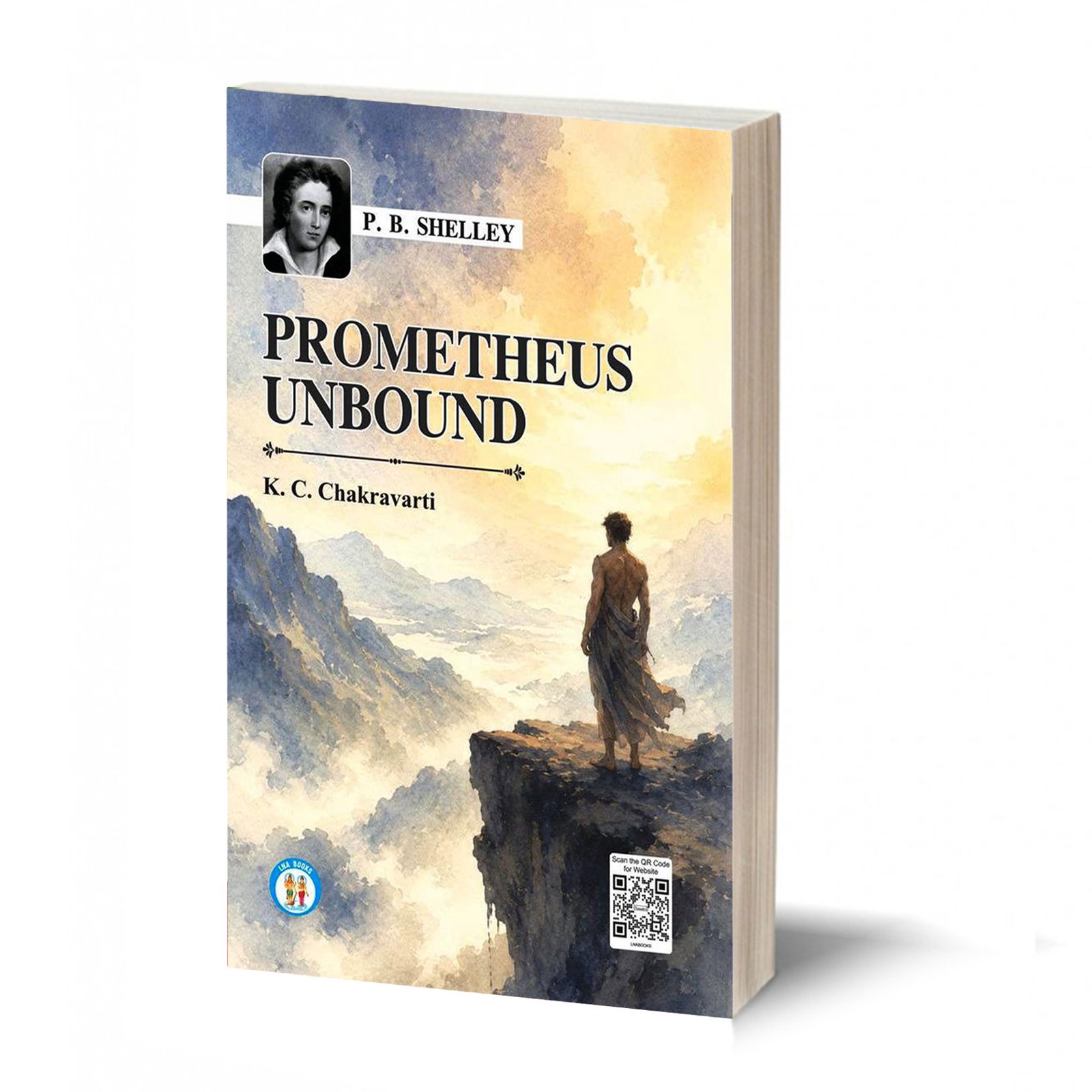 Prometheus Unbound - P. B. Shelley - By - K. C. Chakravarti