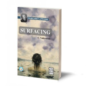 Surfacing - ,Margaret Atwood - By - G. Vaidyanathan