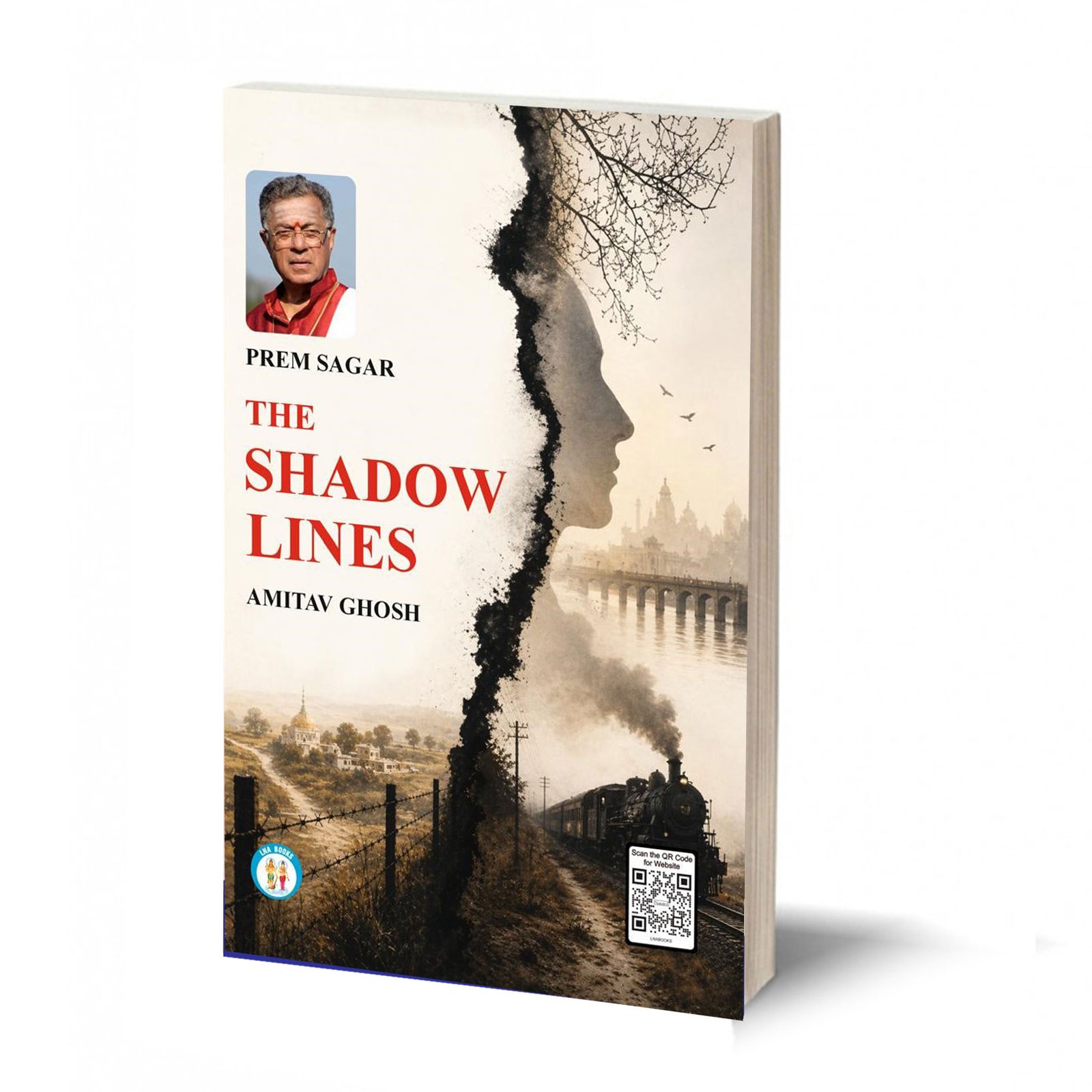 The Shadow Lines - Amitav Ghosh- By Prem Sagar