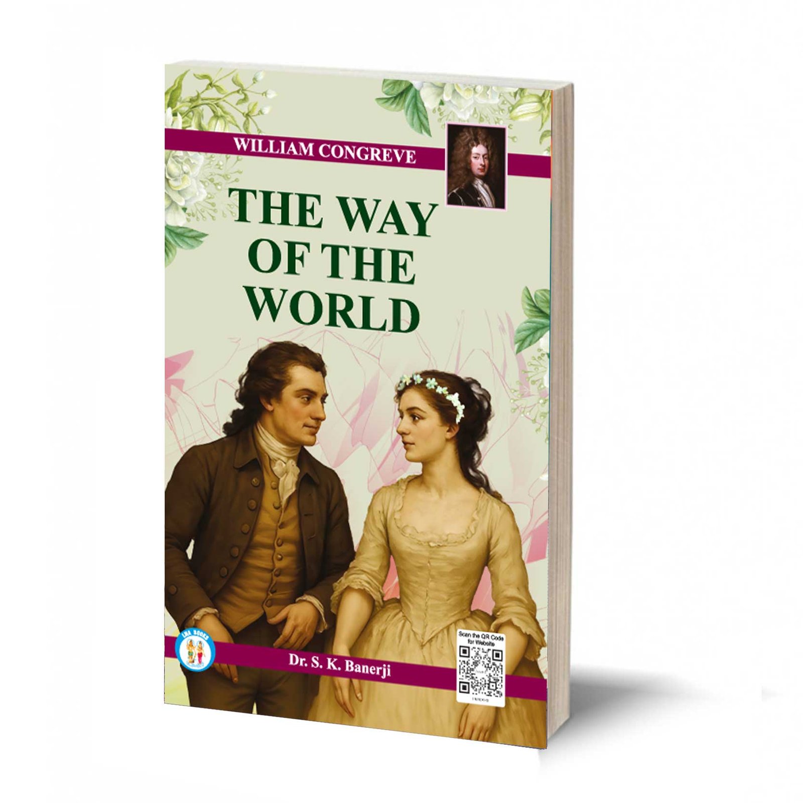 The Way Of The World * - William Congreve - By - S. K. Banerji