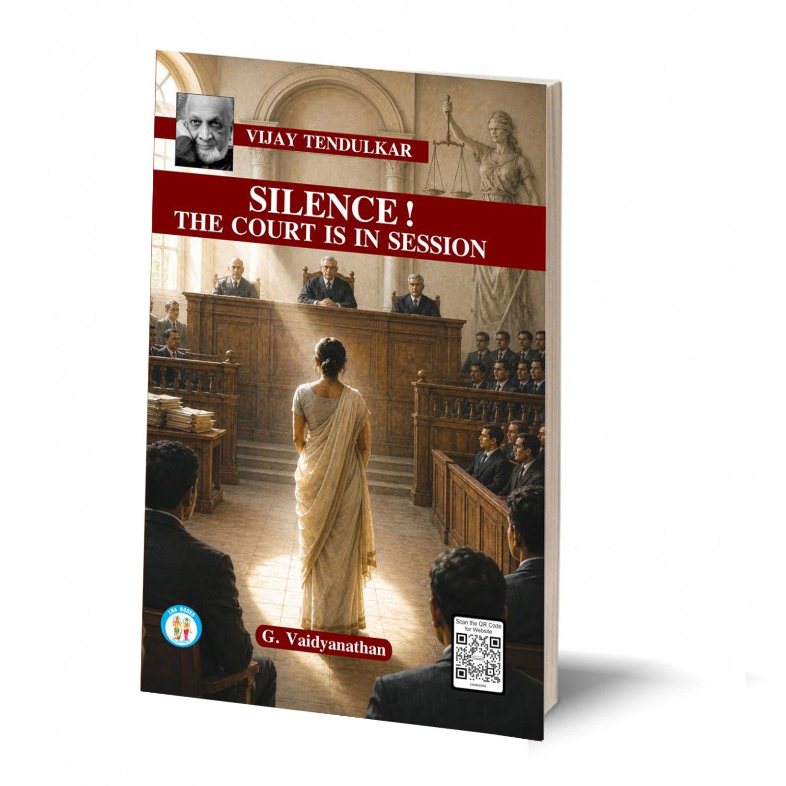 Silence ! The Court Is In Session - Vijay Tendulkar- By G. Vaidyanathan