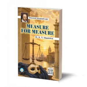 Measure for Measure - William Shakespeare - By- K.N. Khandelwal