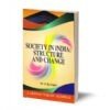 SOCIETY IN INDIA STRUCTURE AND CHANGE| Book