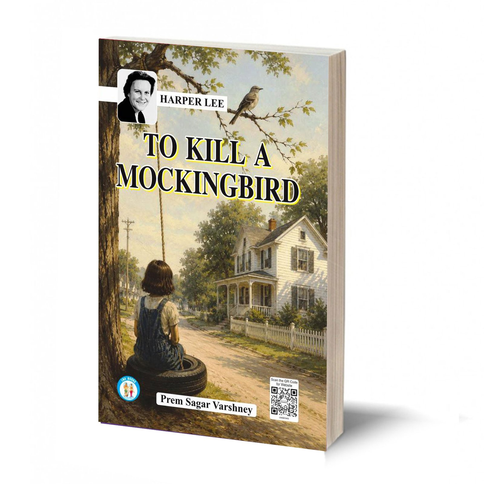 To Kill A MockingBird - By -Prem Sagar Varshney - (ACCORDING TO THE NATIONAL EDUCATION POLICY-2020 U.G.C- C.B.C.S SYLLABUS AS PRESCRIBED)