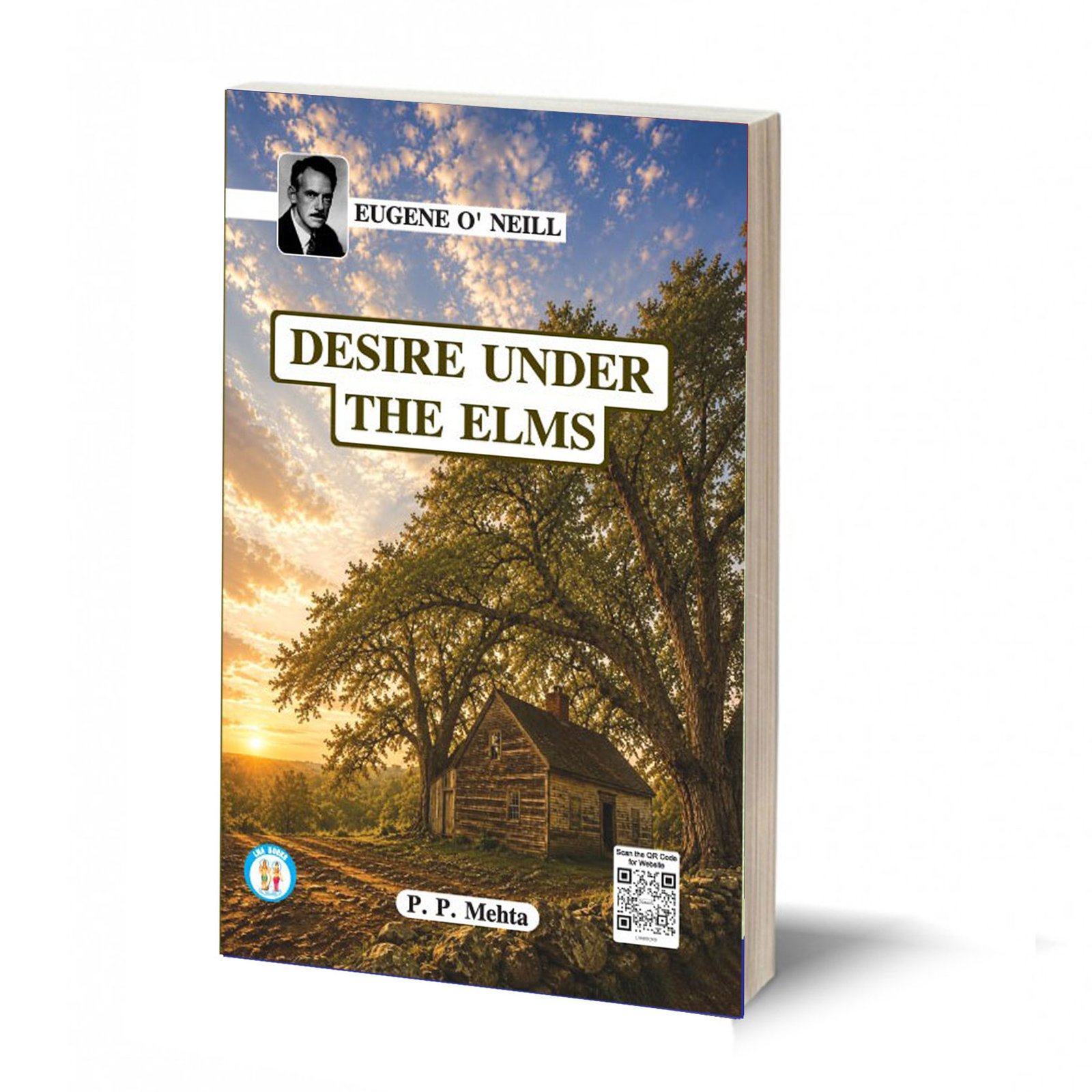 Desire Under The Elms - Eugene O'Neill- By P.P. Mehta