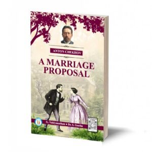 A MARRIAGE PROPOASAL BY ANTON CHEKHOV, -G. Vaidyanathan , -Dr. S. Geetha