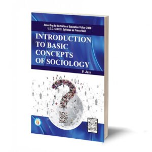 Introduction To Basic Concepts Of Sociology-(TEXT BOOK)- BY P. JAIN  (National Education Policy 2020 Books)