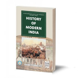 History Of Modern India (Text)- By Dr. K.L Khurana & L.P Sharma - AS PER KARNATAKA STATE LAW UNIVERSITY SYLLABUS (KSLU) - MINOR II